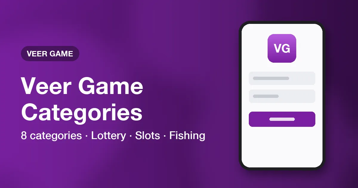 Banner listing Veer Game categories such as Lottery, Slots and Fishing