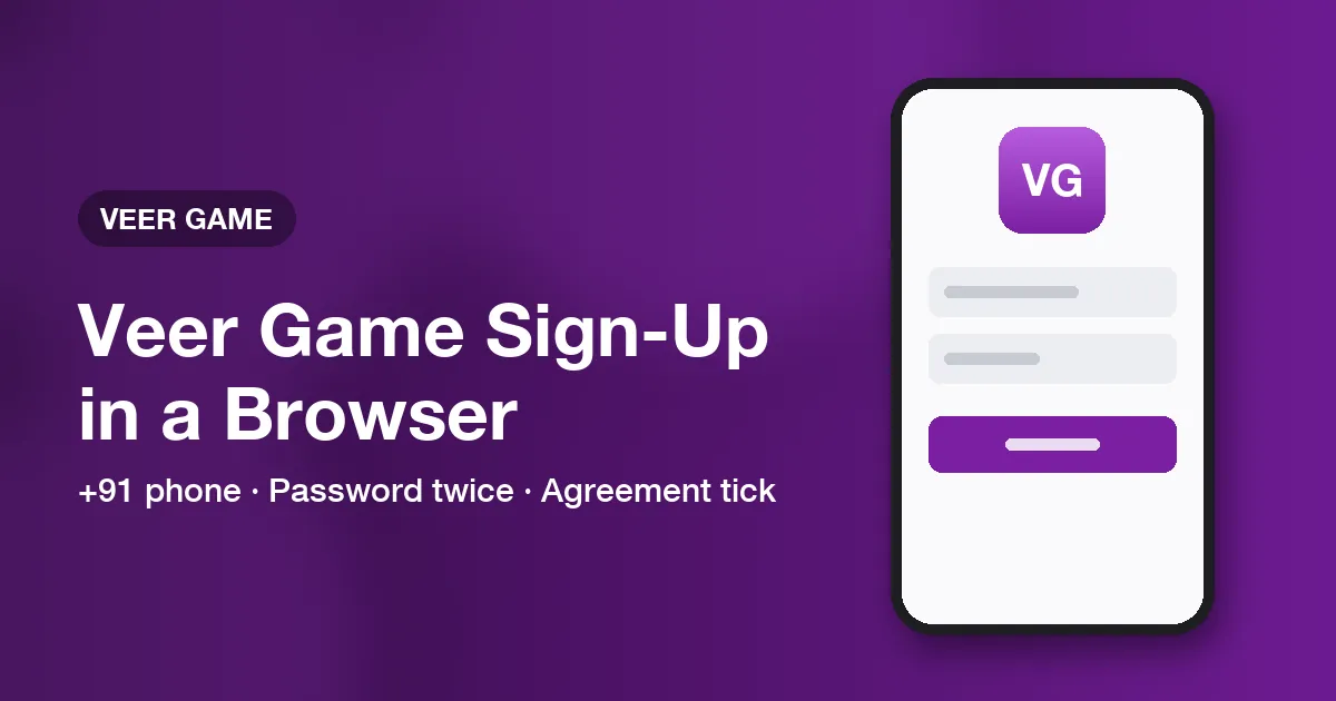 Banner for Veer Game registration listing the phone, password and agreement fields